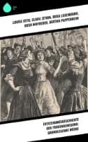 Entstehungsgeschichte der Frauenbewegung: Grundlegende Werke - E-Book - PDF